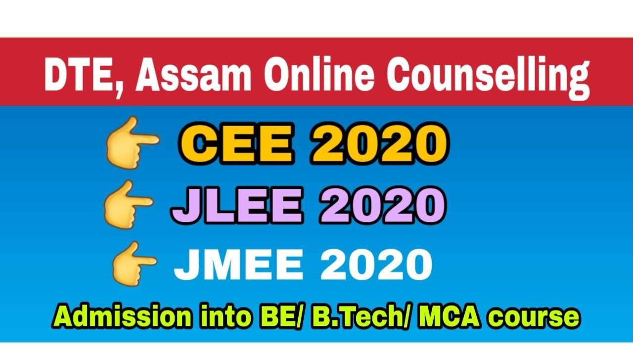 DTE Assam Online counselling 2020 | CEE JLEE JMEE 2020 | Admission into BE, B Tech MCA Course |