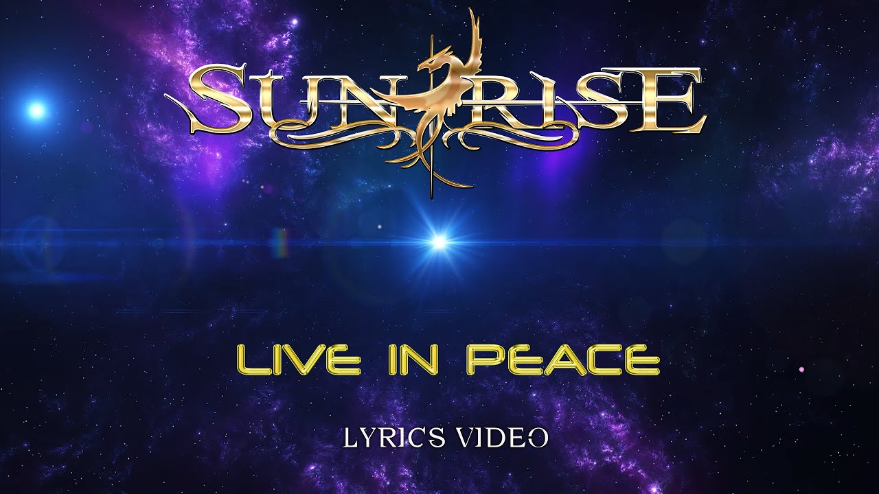 SUNRISE - Live In Peace (OFFICIAL LYRICS VIDEO, 2026)