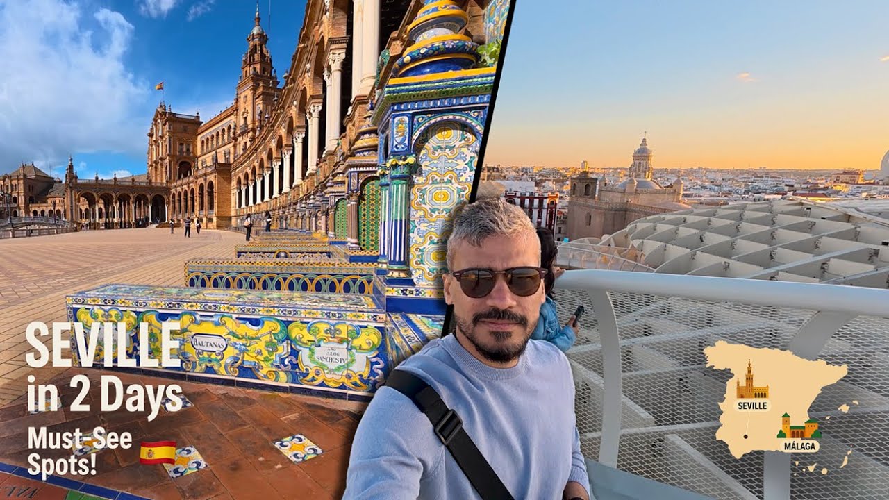 Seville Spain Travel Guide | What to Do & See on Your First Visit