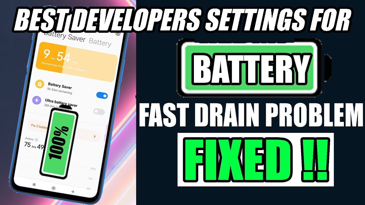 Developers Settings for Battery Fast Drain Problem 🔋🔋 | Double Your Battery Life on Android