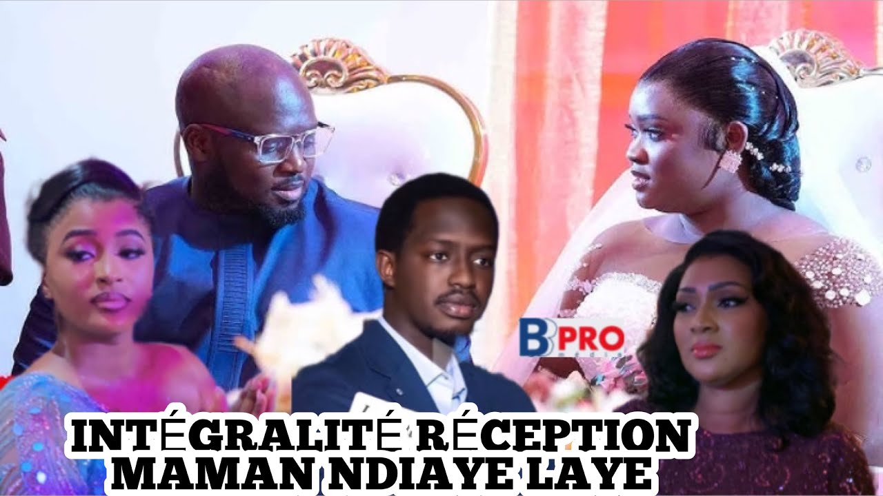 INTÉGRALITÉ RÉCEPTION MAMAN NDIAYE LA FILE  DE AZIZ NDIAYE AÏCHA Rassoul et Miss NDIAYE LOU GRAW