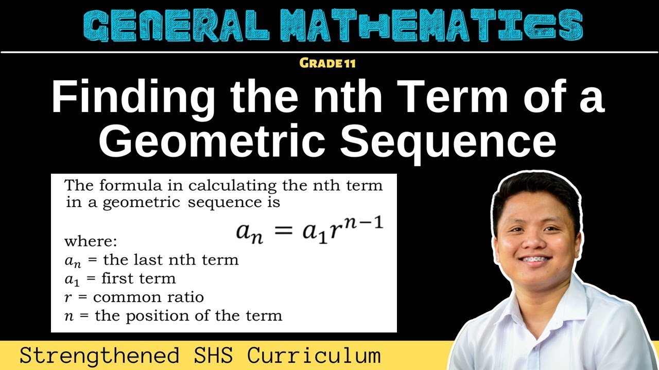 Finding the nth Term of a Geometric Sequence | Grade 11 General Mathematics | Q1 W5