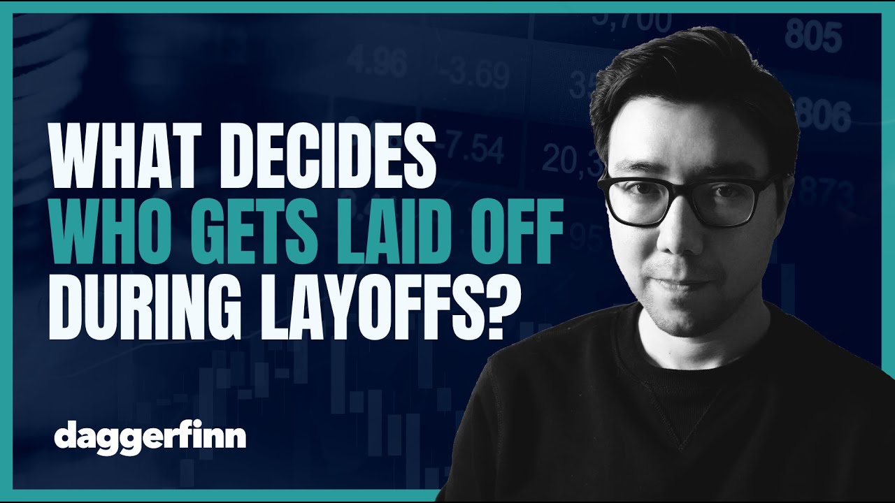 What Decides Who Gets Laid Off During Layoffs? | Employer Branding Insights