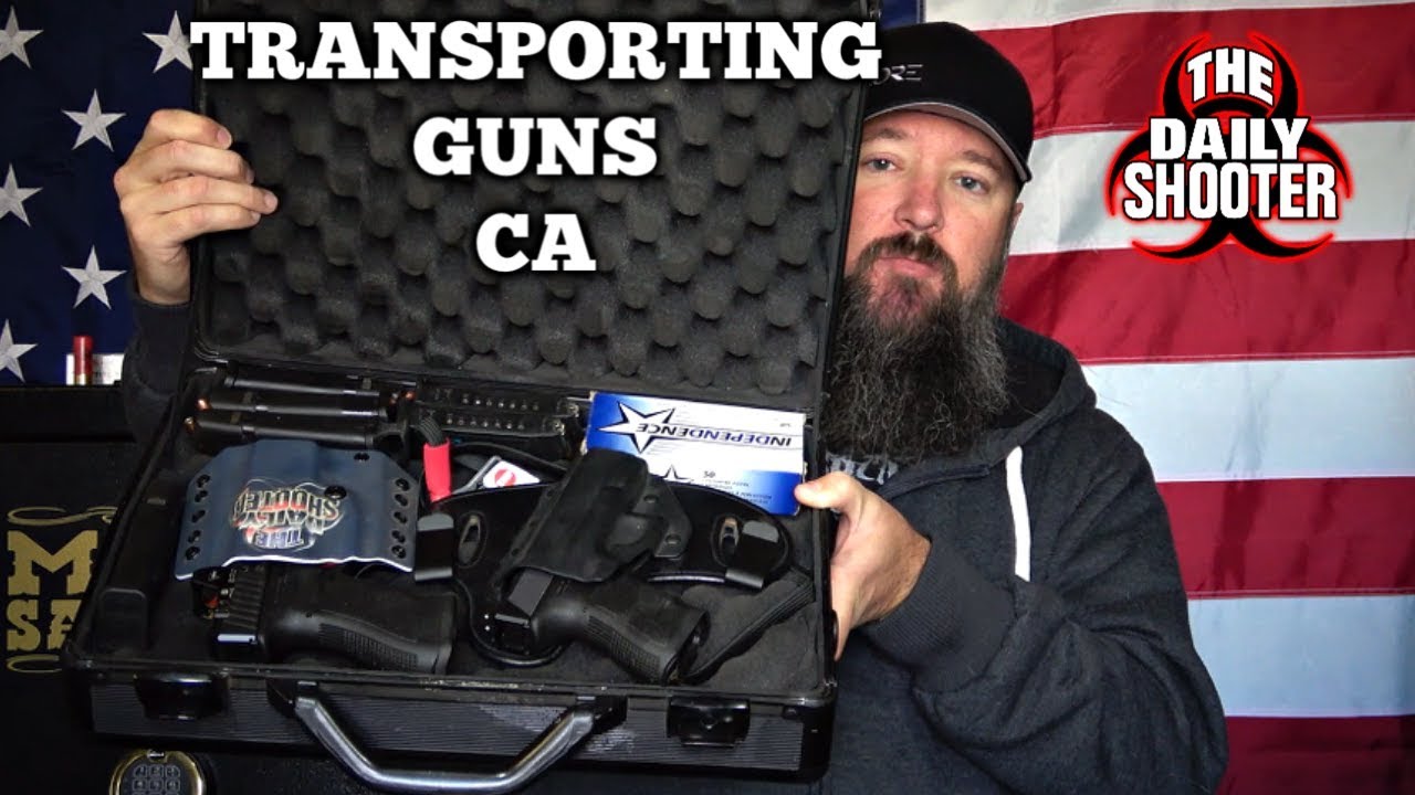 Transporting Firearms in California