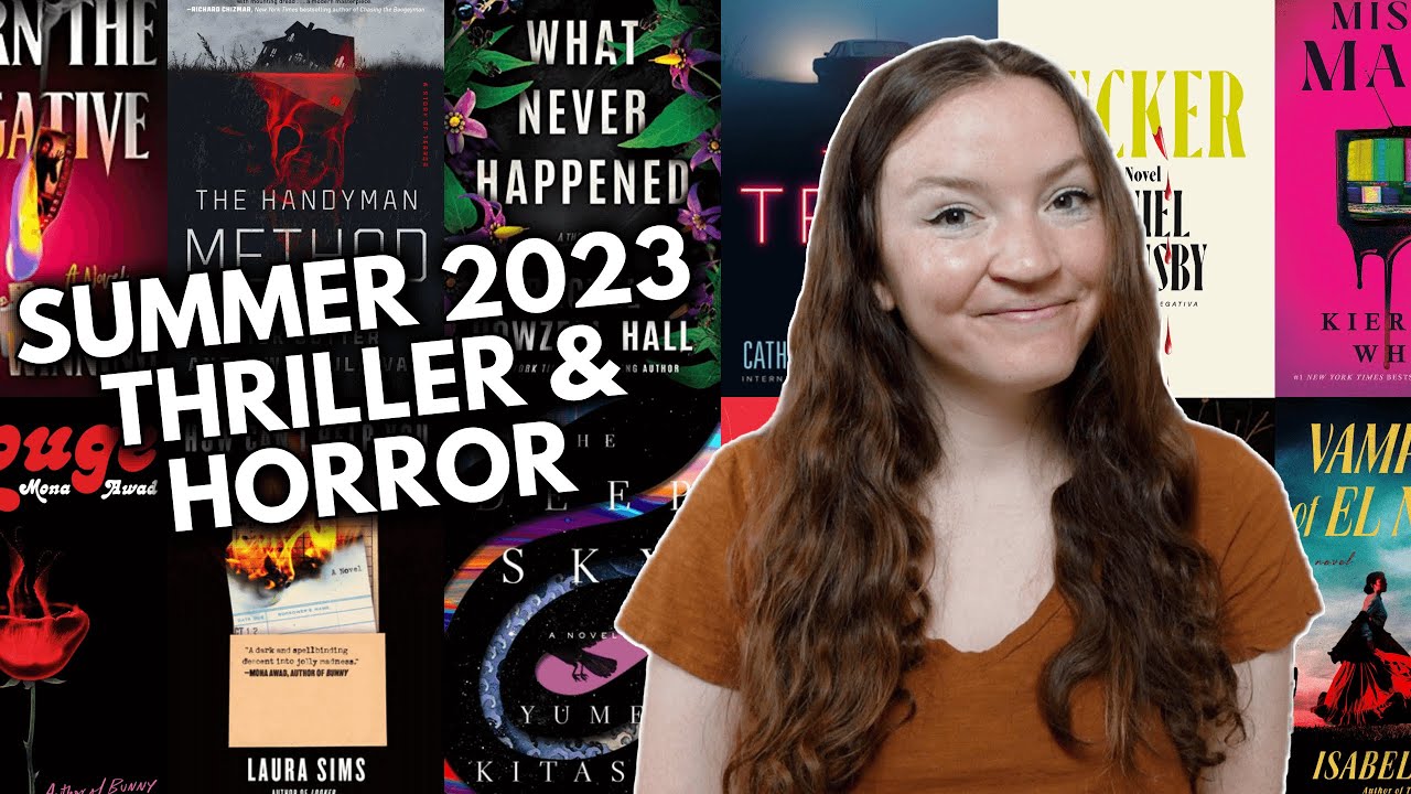 Most Anticipated THRILLER & HORROR Book Releases (SUMMER 2023) ☀️