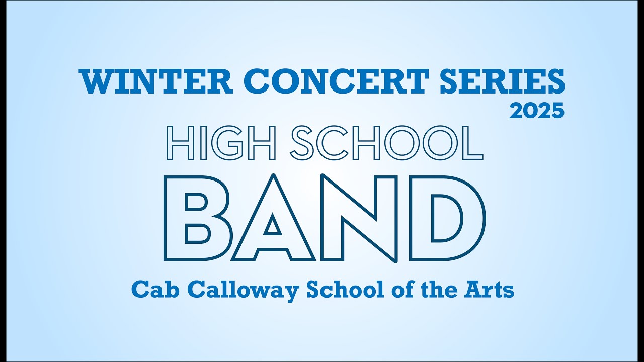 Cab Calloway School's High School Band Winter Concert Livestream