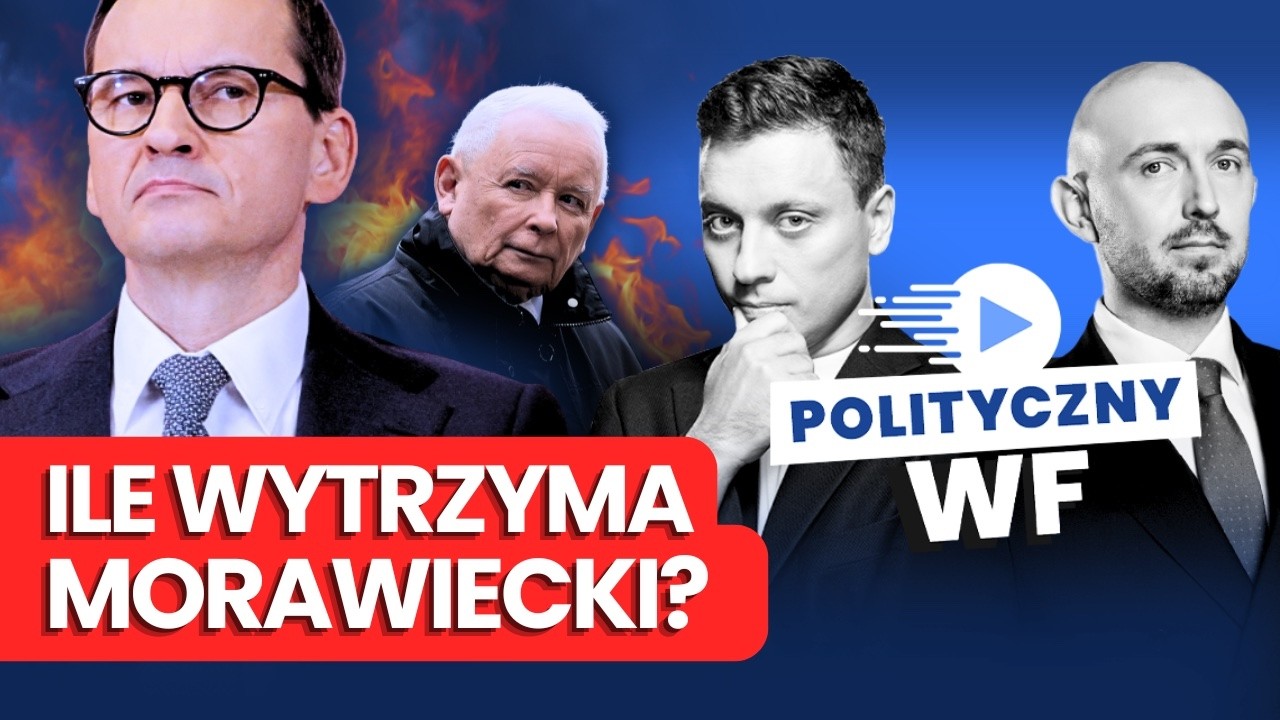 ROZŁAM O KASĘ? Kogo naprawdę szuka Morawiecki? | Polityczny WF