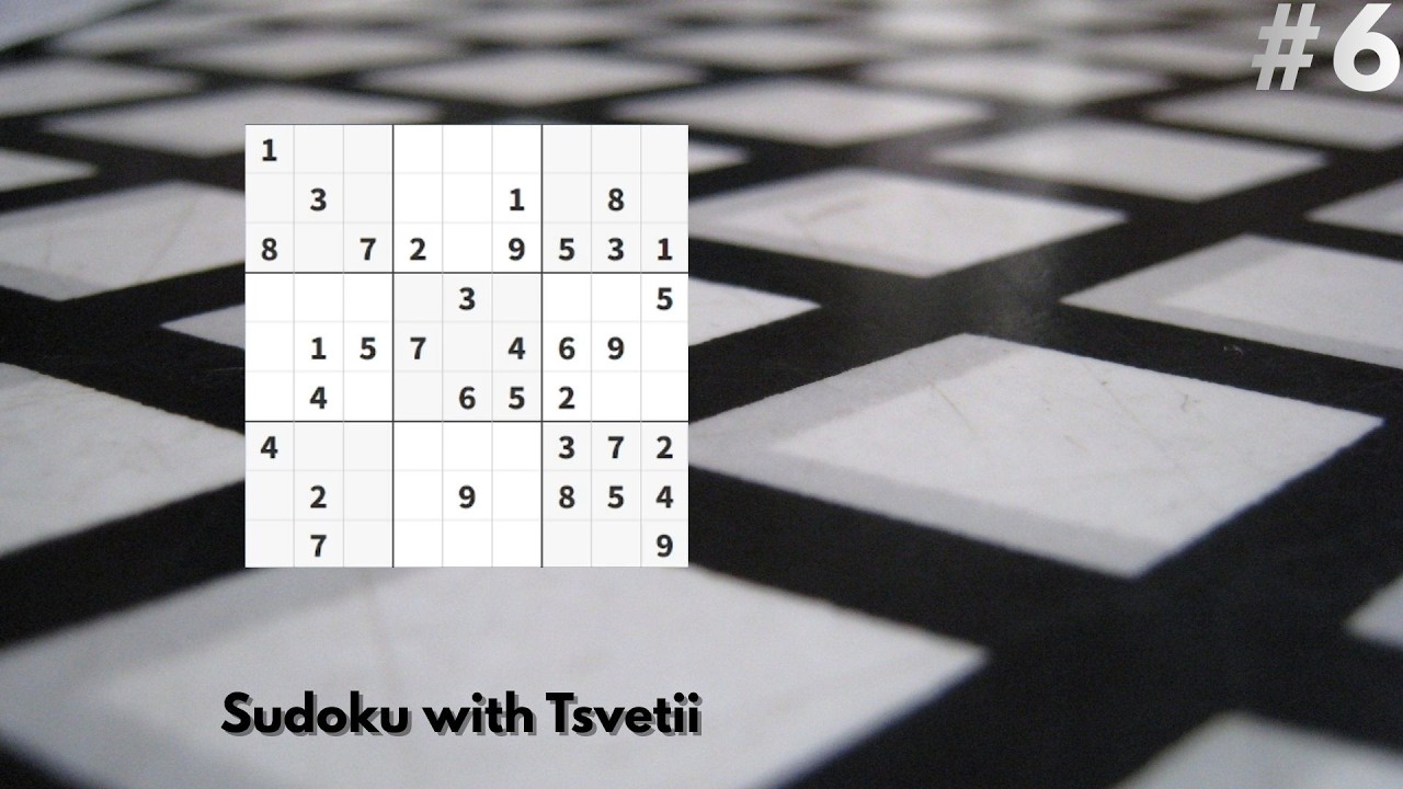 Sudoku with Tsvetii #6 | Agatha Requires Attention and Creative Problem Solving