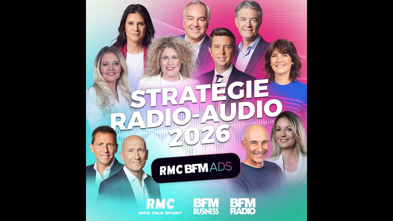 CGV Radio - Audio 2026 : La strat&eacute;gie de RMC BFM Ads
