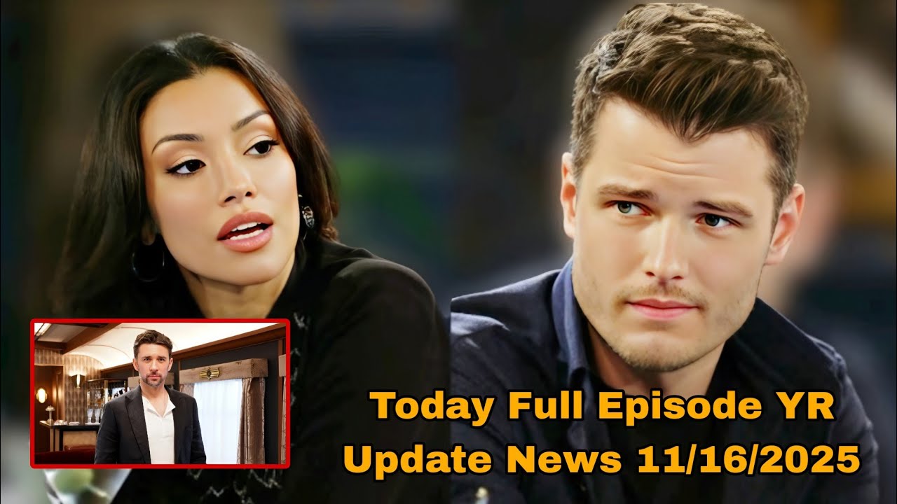 11/16/2025 full episodes 4 Kyle Abbott New Romantic Scene Shocks Everyone, Here's Full Breakdown!