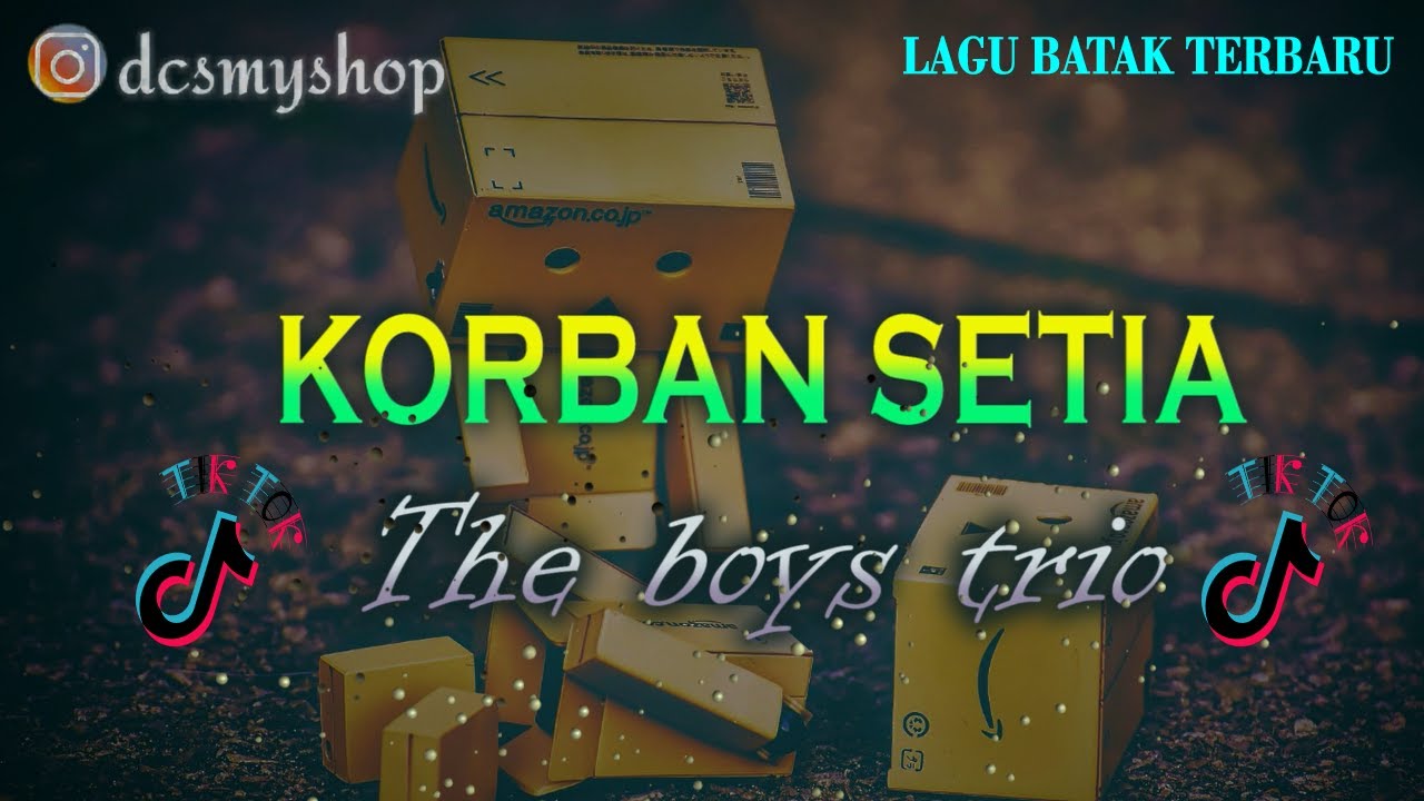 KORBAN SETIA- THE BOYS TRIO || Lirik +Terjemahan || Lagu Batak Terbaru