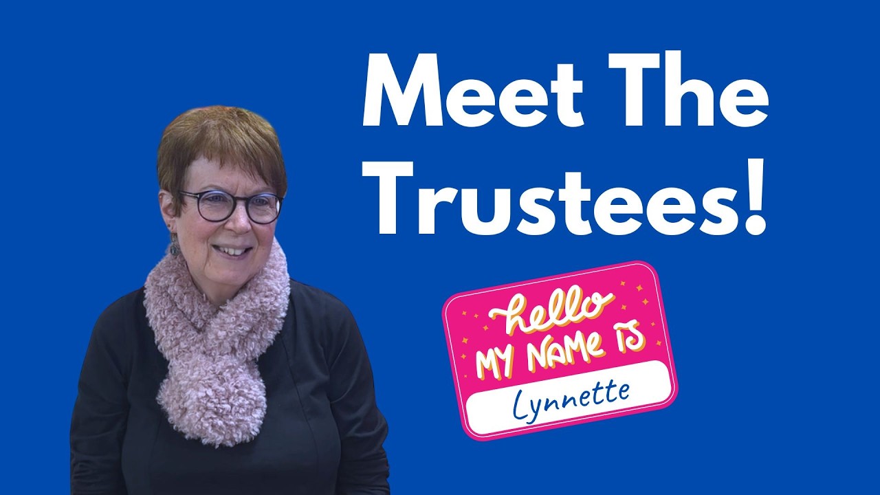 Meet the trustees: Lynnette