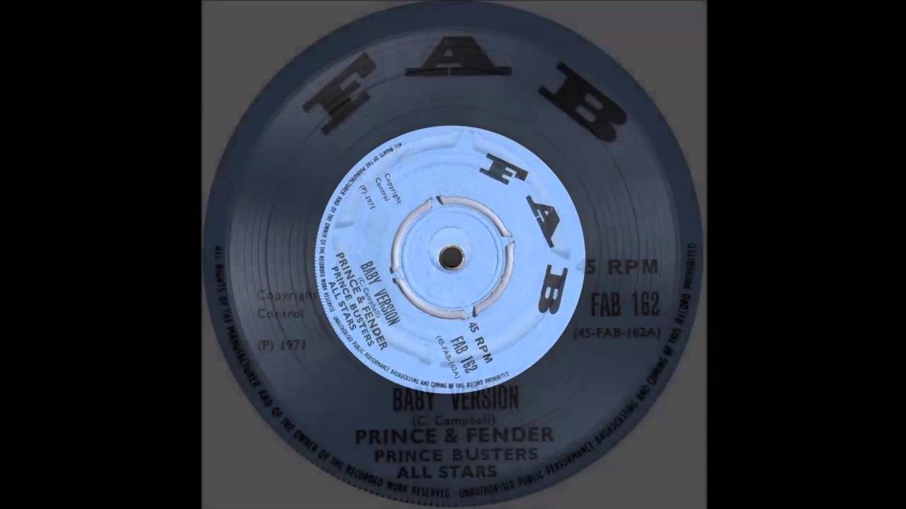 Prince Buster & FENDER- BABY VERSION 1971