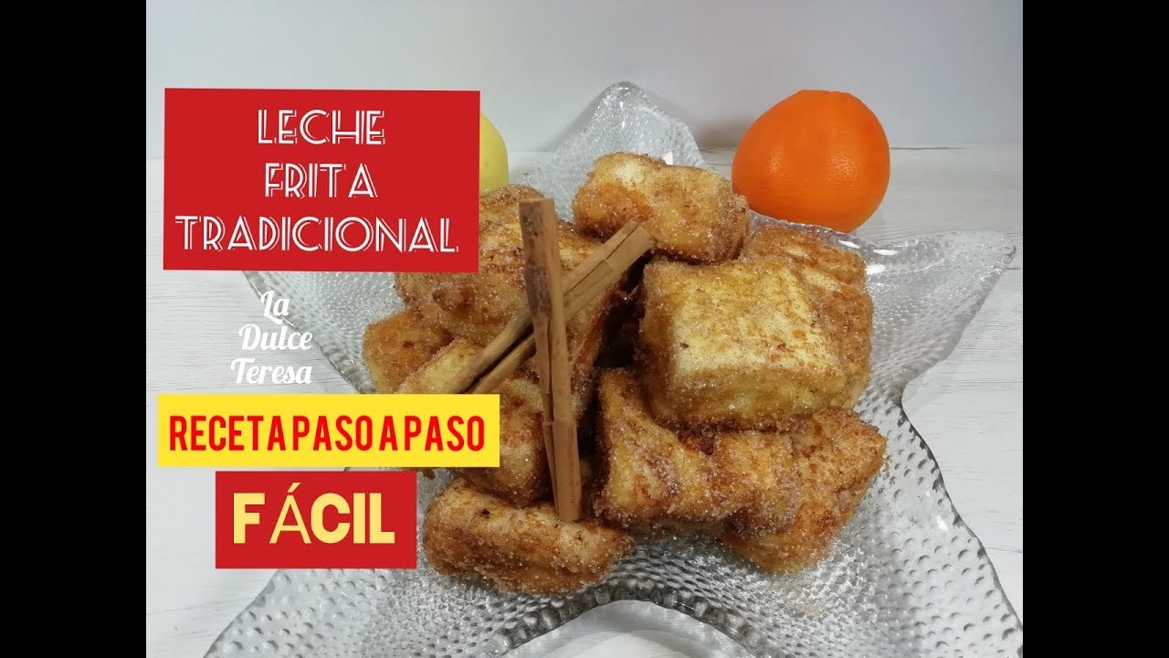RECETA LECHE FRITA MUY CREMOSA  PASO A PASO FÁCIL POSTRE CASERO (TÍPICO DE SEMANA SANTA).