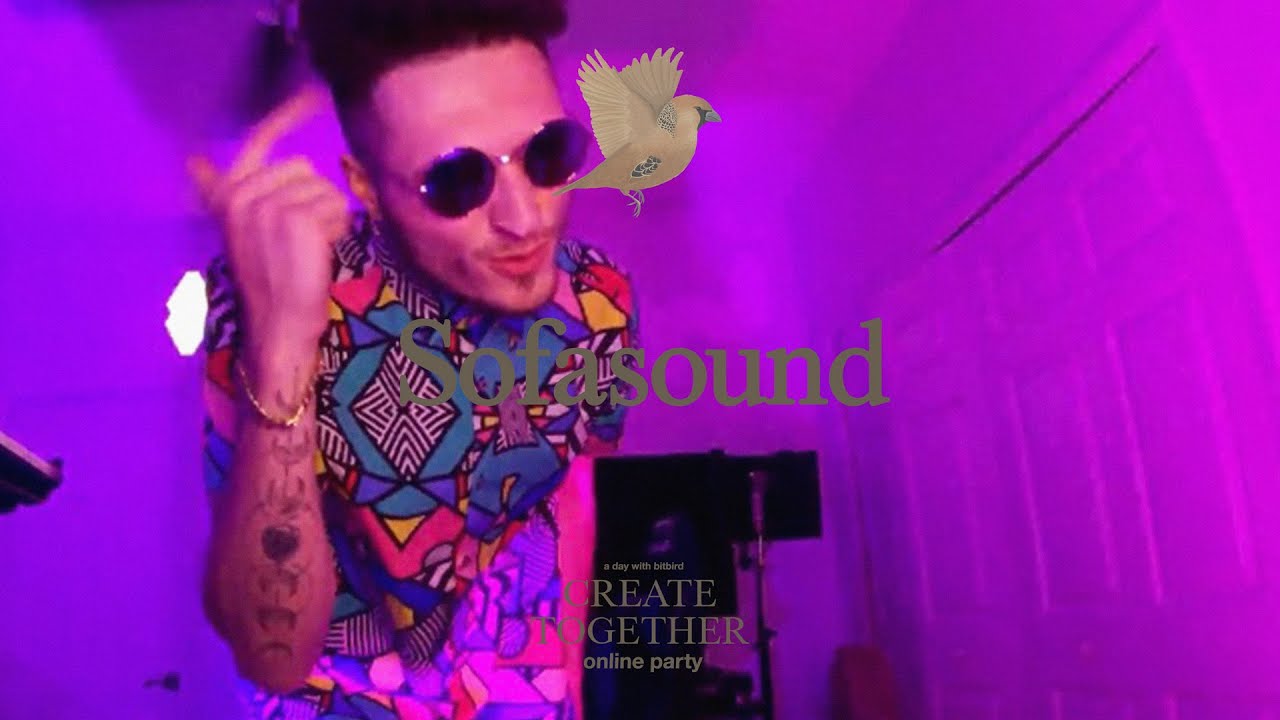 Sofasound @ Create Together online party (FULL MIX)
