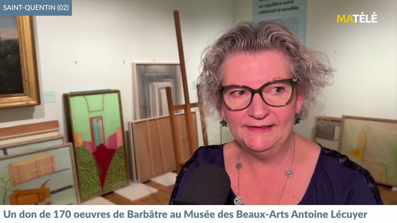 CULTURE : Un don de 170 oeuvres de Barbâtre au Musée des Beaux-Arts Antoine Lécuyer