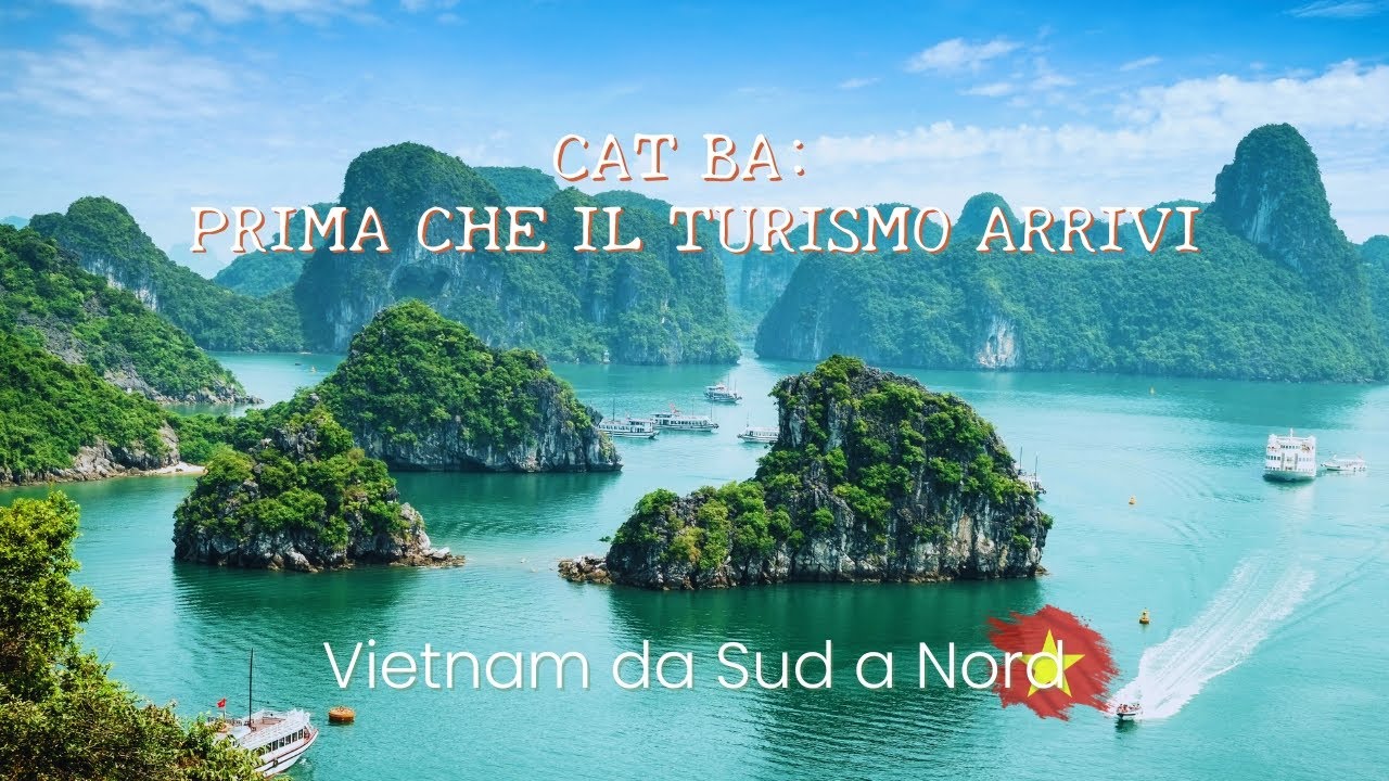 Cat Ba: l'isola da vedere prima che il turismo la cambi