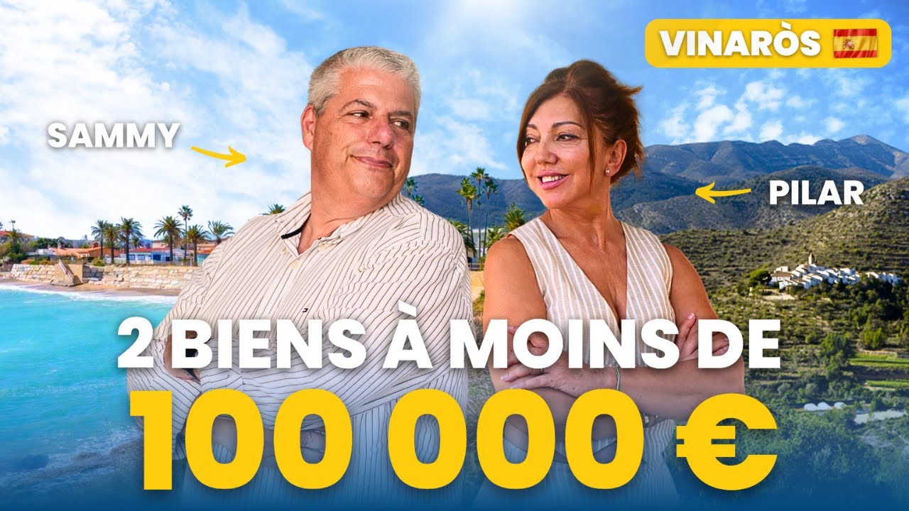 DÉFI IMMOBILIER - 2 biens à MOINS DE 100 000€ à VINARÒS : lequel auriez-VOUS acheté ? (Espagne)