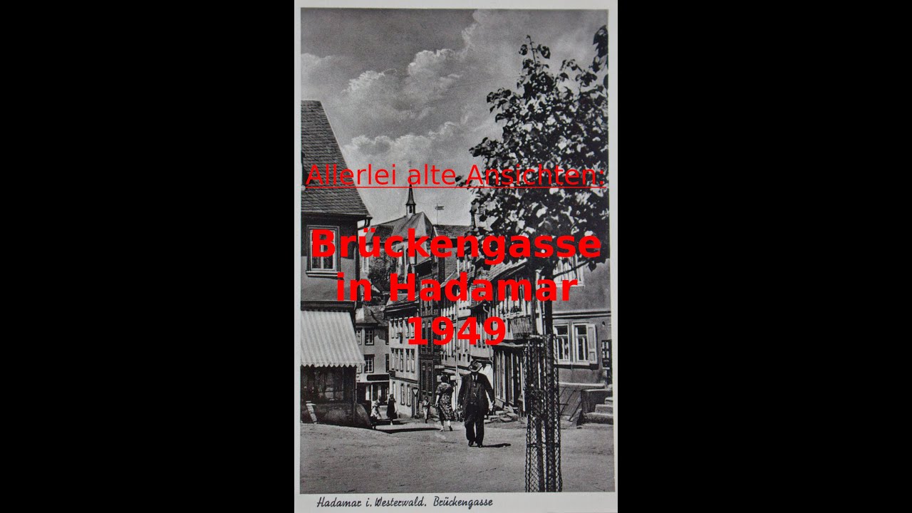 Allerlei alte Ansichten: Brückengasse in Hadamar 1949