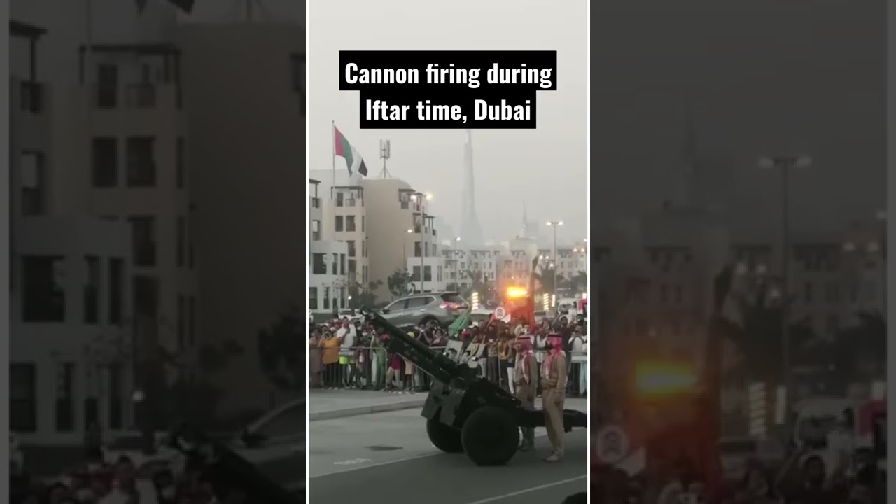 Cannon firing during Iftar time , Dubai