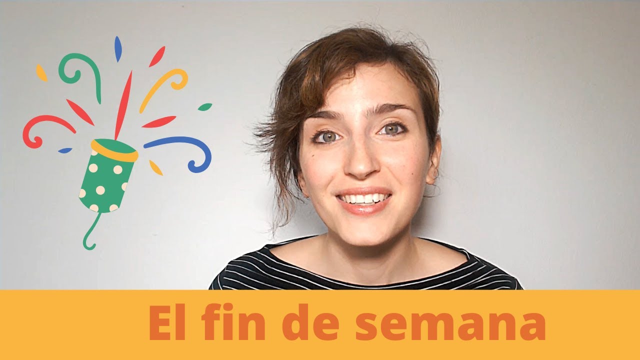 Español lento (15) | El fin de semana (Slow Spanish, the weekend)