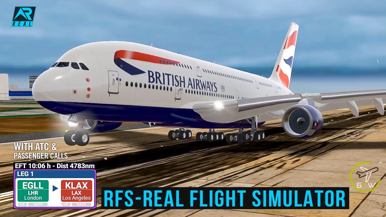 RFS - Real Flight Simulator- London to Los Angeles||FullFlight|A380||BritishAirways|FullHD|RealRoute