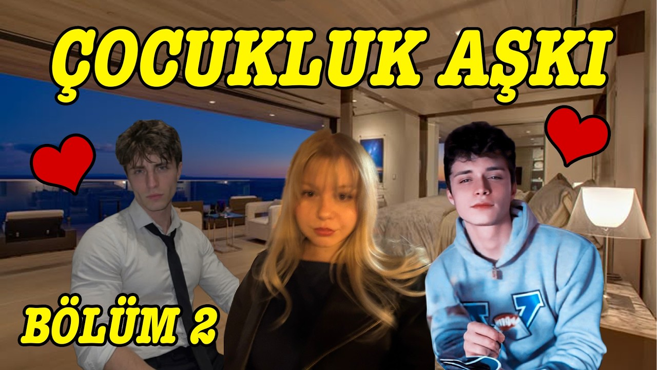 ÇOCUKLUK AŞKI | BÖLÜM 2 Full Roblox Dizi