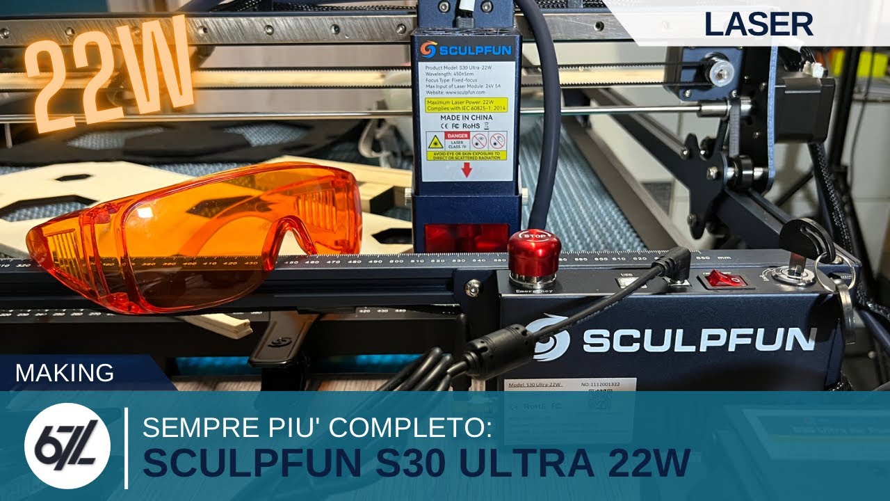 SCULPFUN S30 ULTRA 22W, un LASER sempre più COMPLETO!