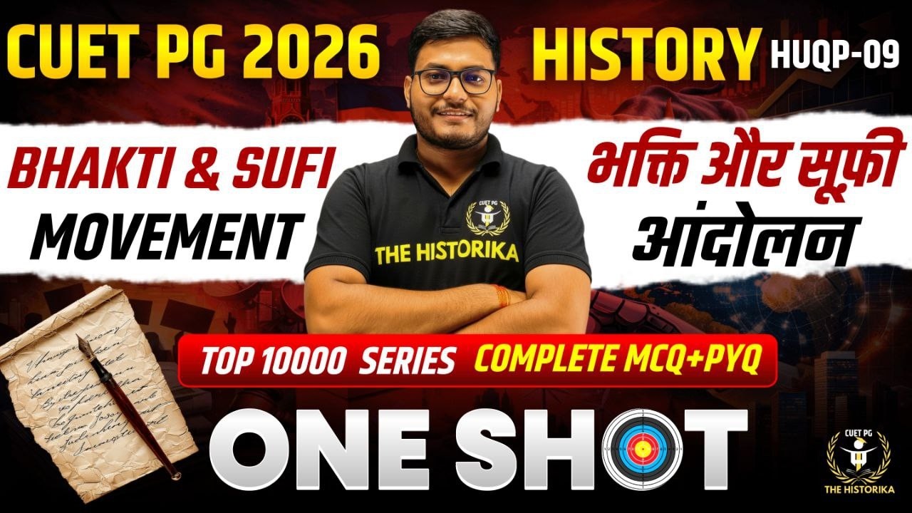 CUET PG 2026 History HUQP09 | Bhakti & Sufi  Class 09 |TOP 10000 MCQs And PYQs Series|By Vishnu Sir