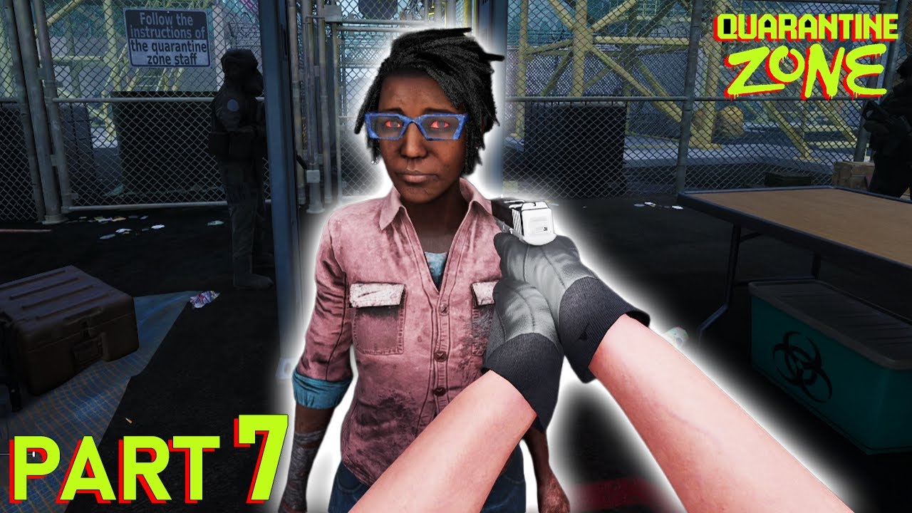 Quarantine Zone: The Last Check Gameplay Walkthrough (Part 7) I GOT A GUN!