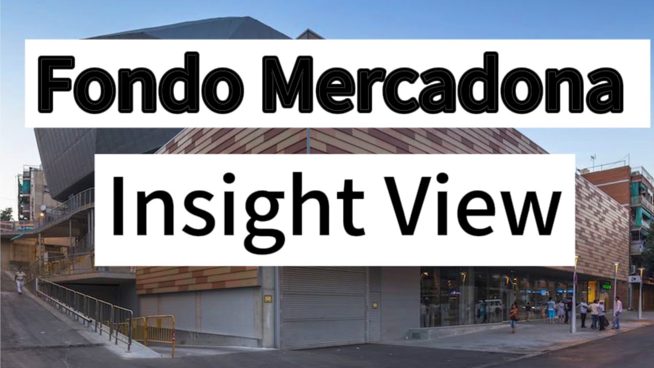 FULL INSIGHT VIEW BARCELONA FONDO BIG MERCADONA| @ everyone @follow-me