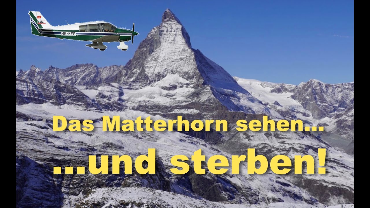 Das Matterhorn sehen – und sterben