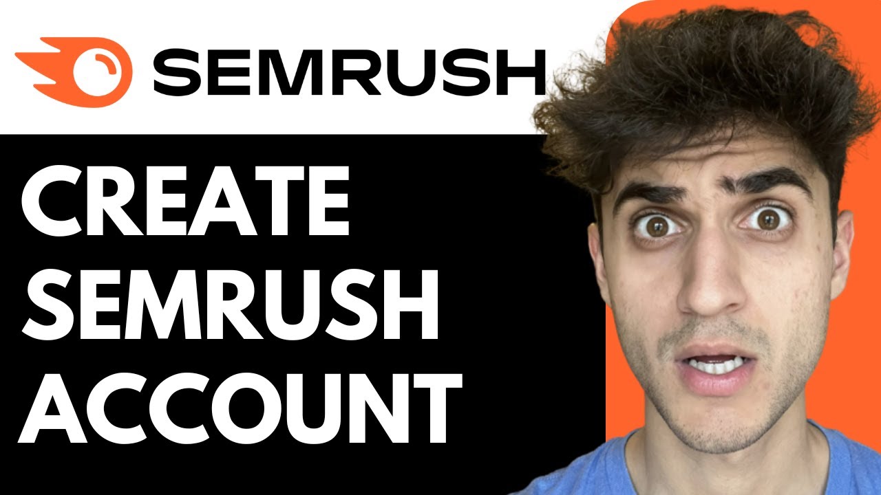 How to Create SEMrush Account