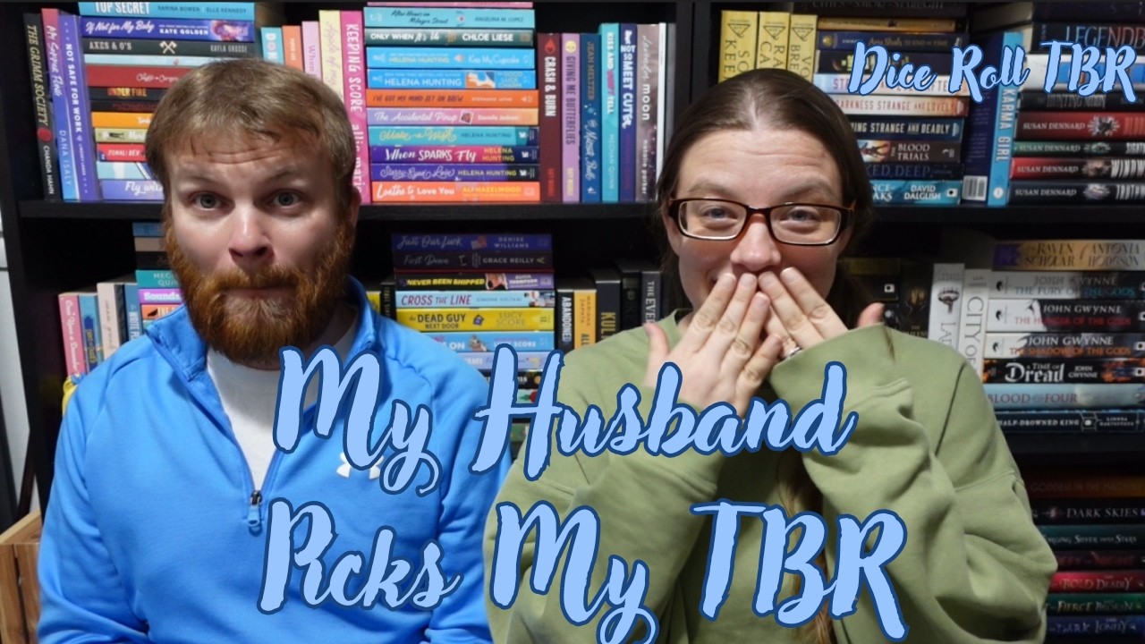 March Dice Roll TBR: My Husband Picks What I Read