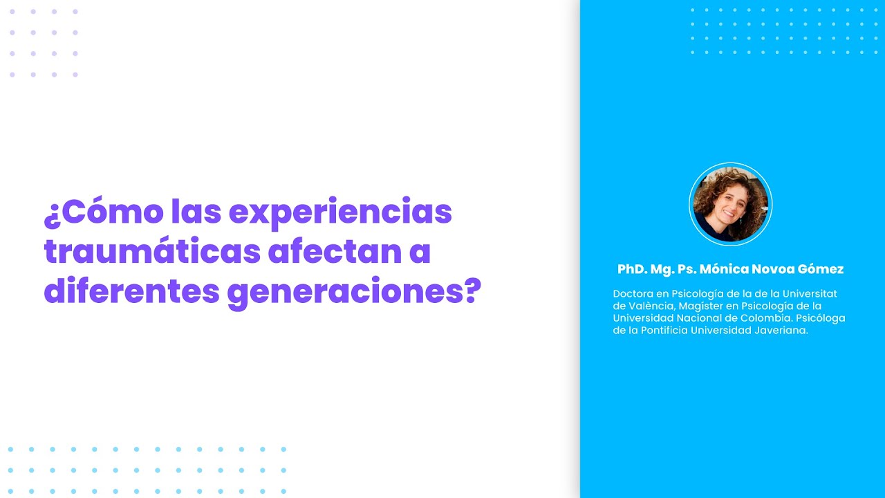 ¿Cómo las experiencias traumáticas afectan a diferentes generaciones?
