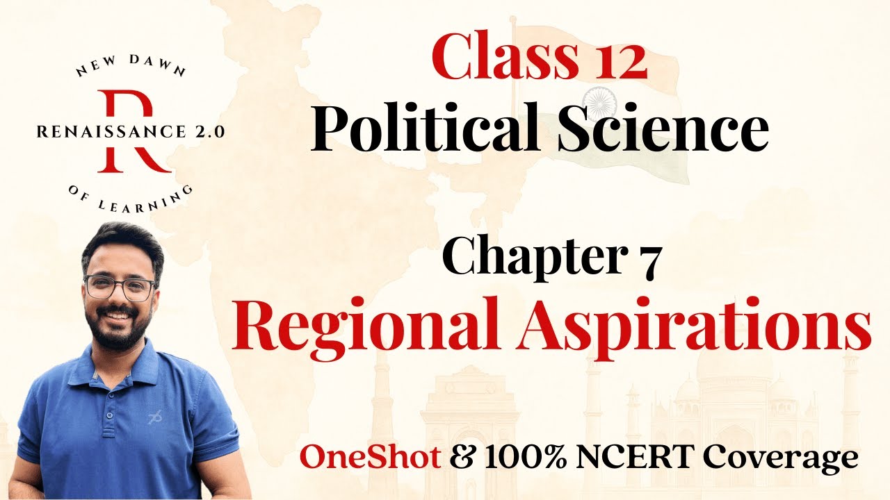 Class 12 Political Science Ch-7 Regional Aspirations Oneshot Hindi Explanation With Notes