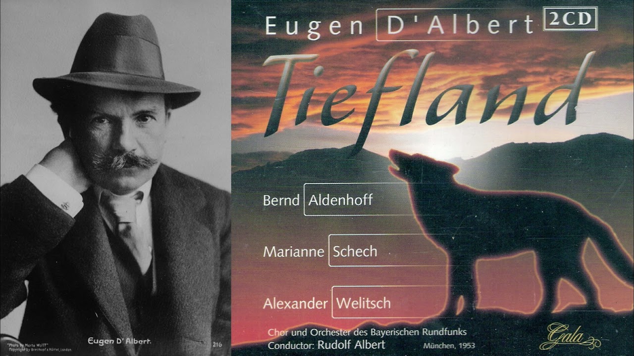 Eugen d'Albert: Tiefland - M. Schech, B. Aldenhoff, A. Welitsch, cond. Rudolf Albert (1953)