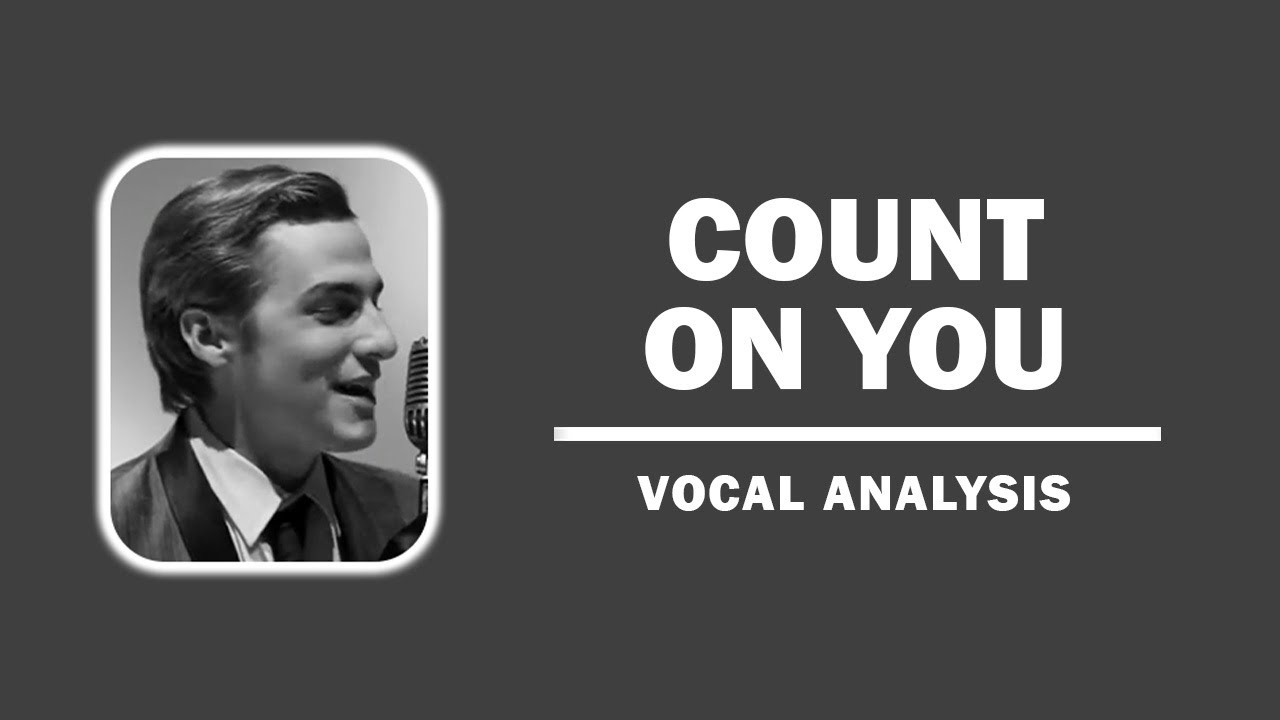 Big Time Rush - Count On You [Vocal Analysis]
