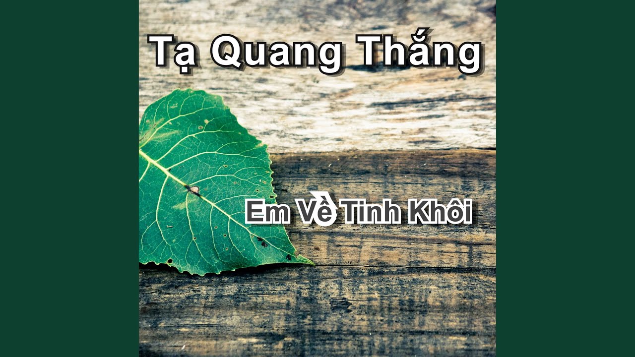 Em Về Tinh Khôi