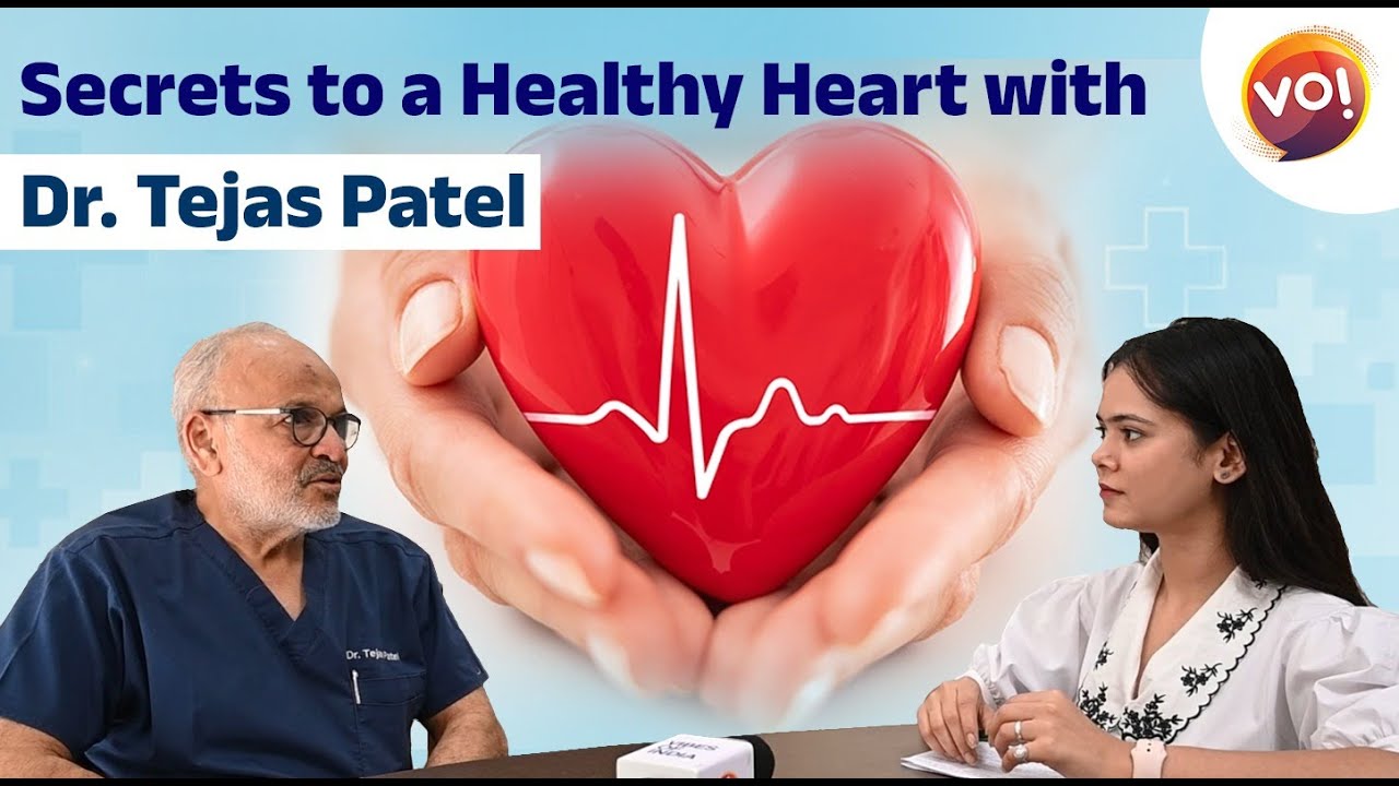 In Conversation with eminent cardiologist Padmashri Dr Tejas Patel of Apex Heart Institute