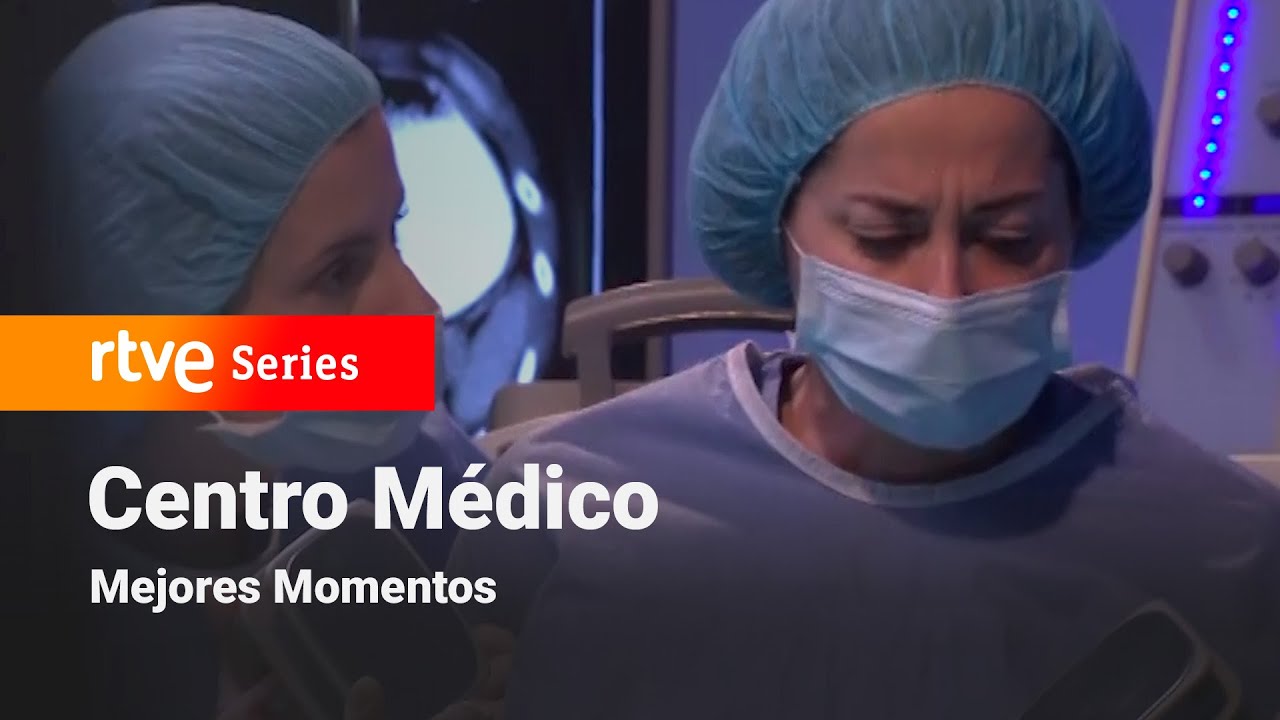 Centro Médico: Capítulo 443 - Mejores momentos #CentroMédico | RTVE Series