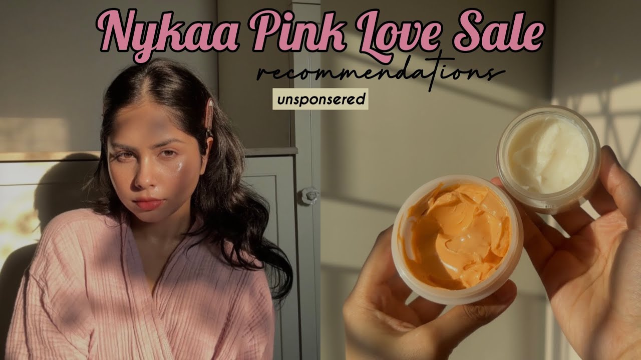 Unsponsored Nykaa Pink Love Sale Recommendations ✨🫶🏻 