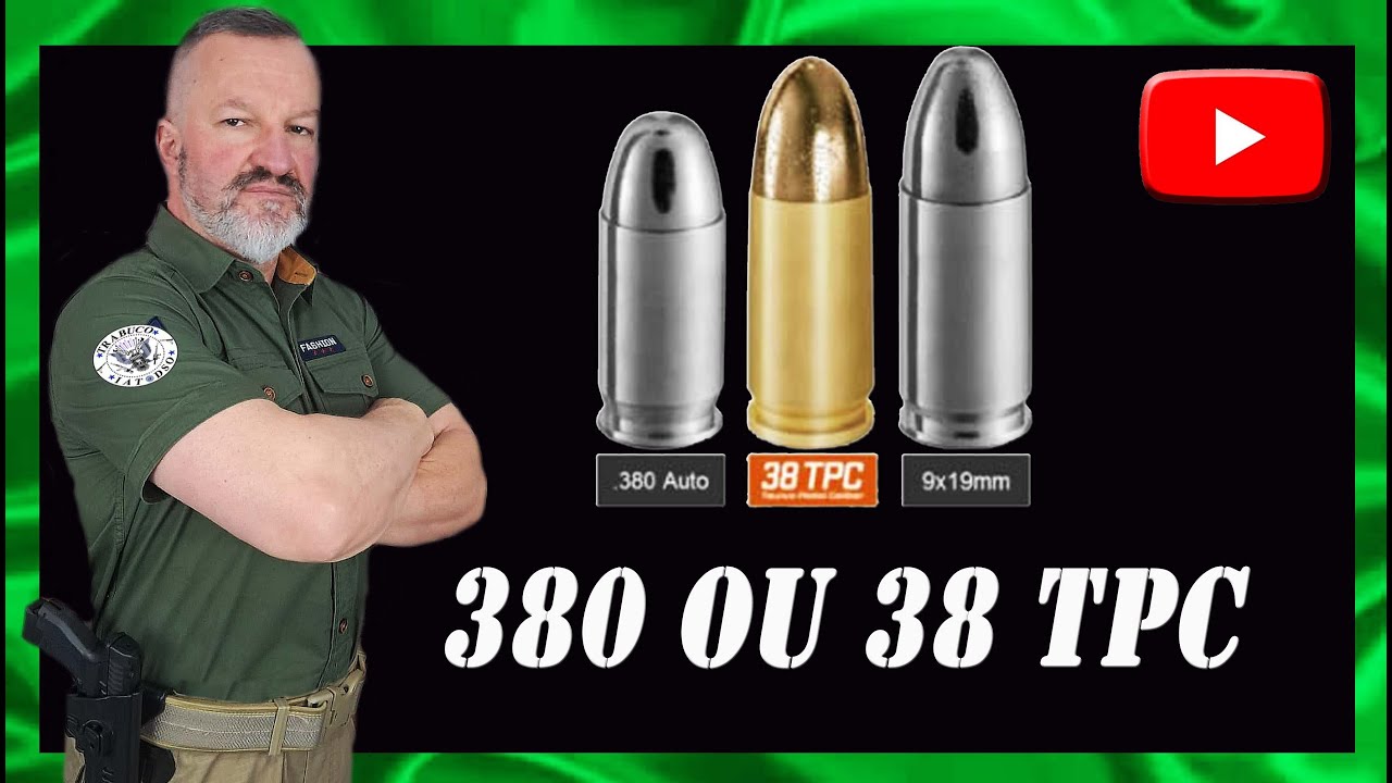380 ou 38 TPC (Qual arma escolher?)