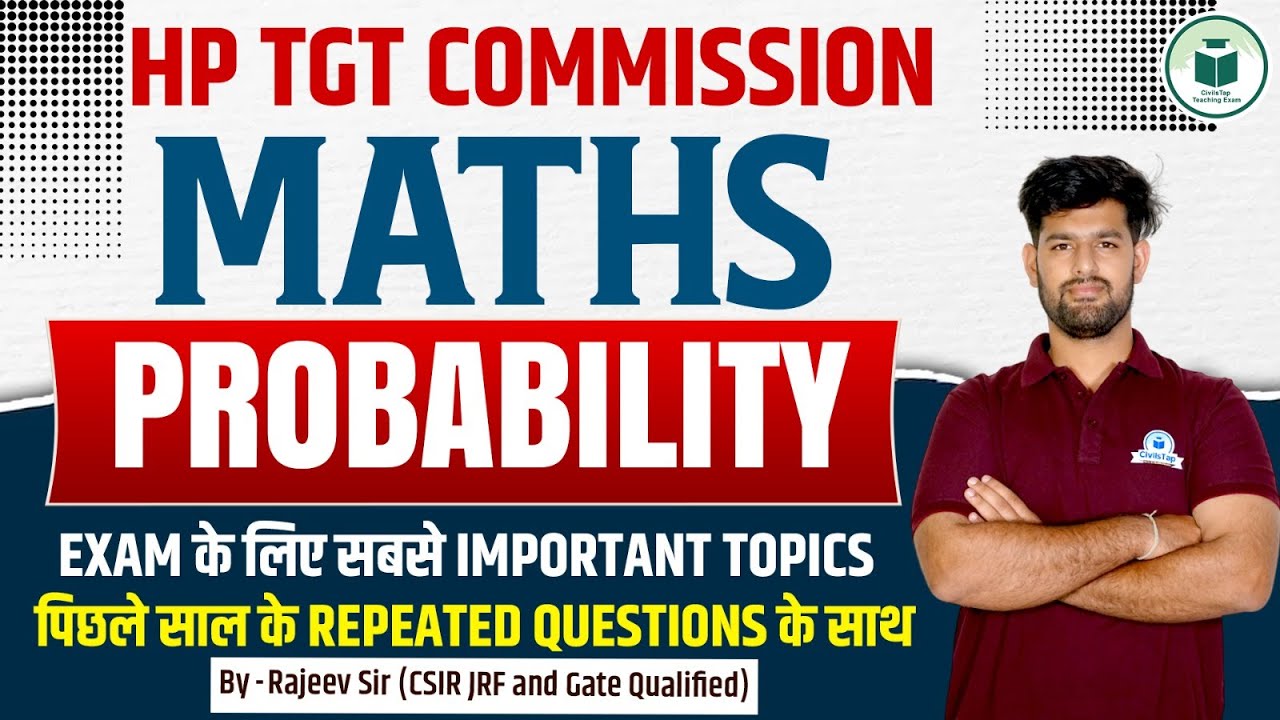 HP TGT Commission 2025 Maths: Probability | CivilsTap HP TGT Commission Classes | By Rajeev Sir