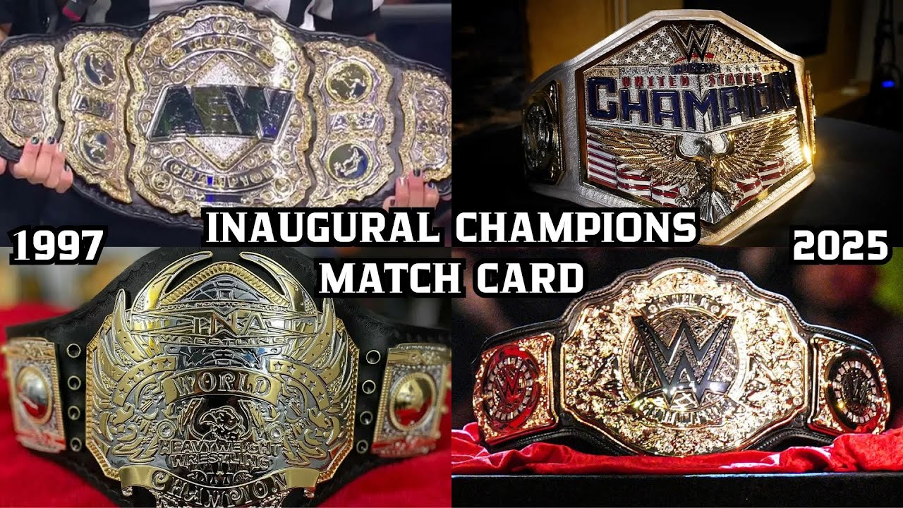 Every WWE, AEW & TNA Inaugural Champions Match Card Compilation (1997 - 2025)
