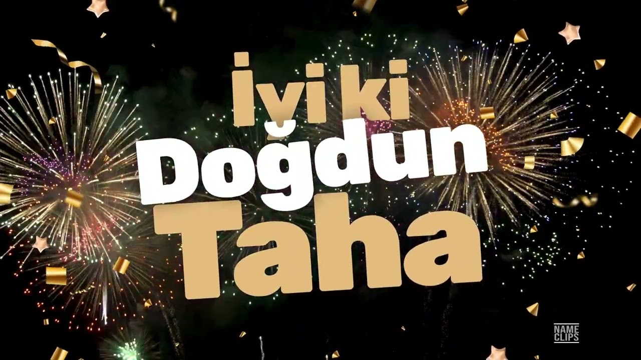 İyi Ki Doğdun Taha 🎉 | İsme Özel Doğum Günü Videosu