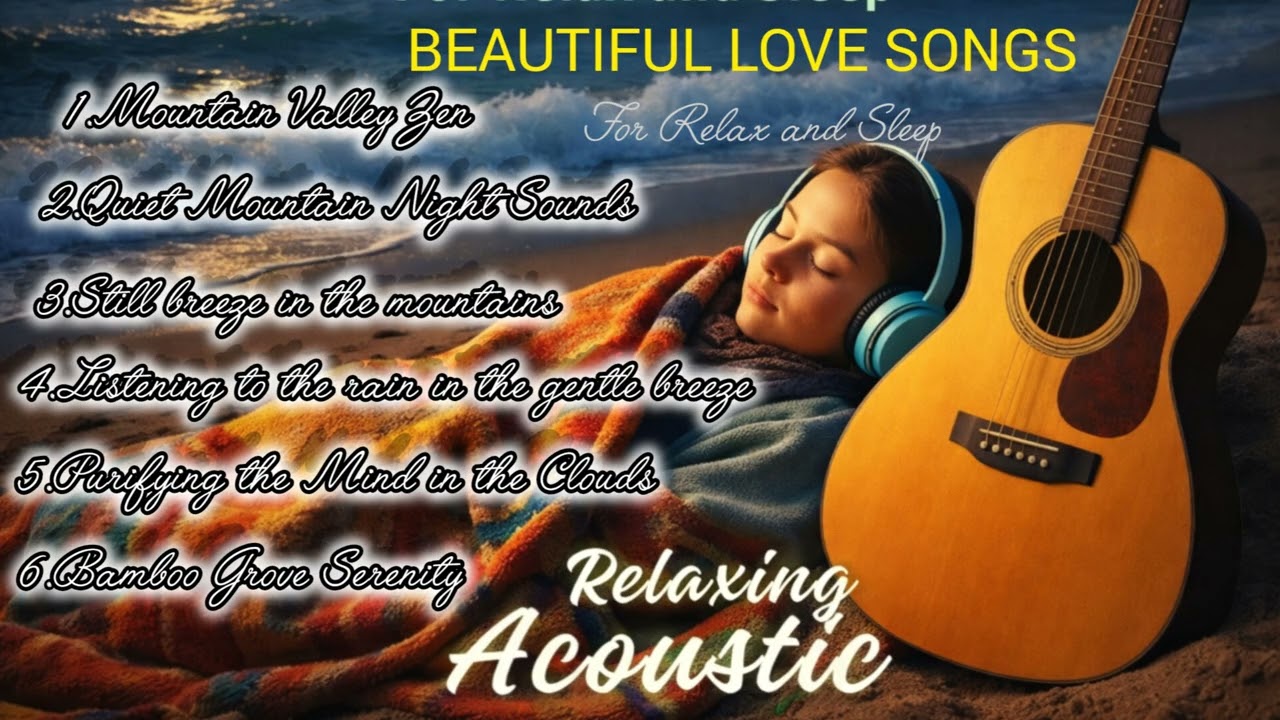 Romantic Acoustic Love Songs | Calm Guitar Music for Stress Relief