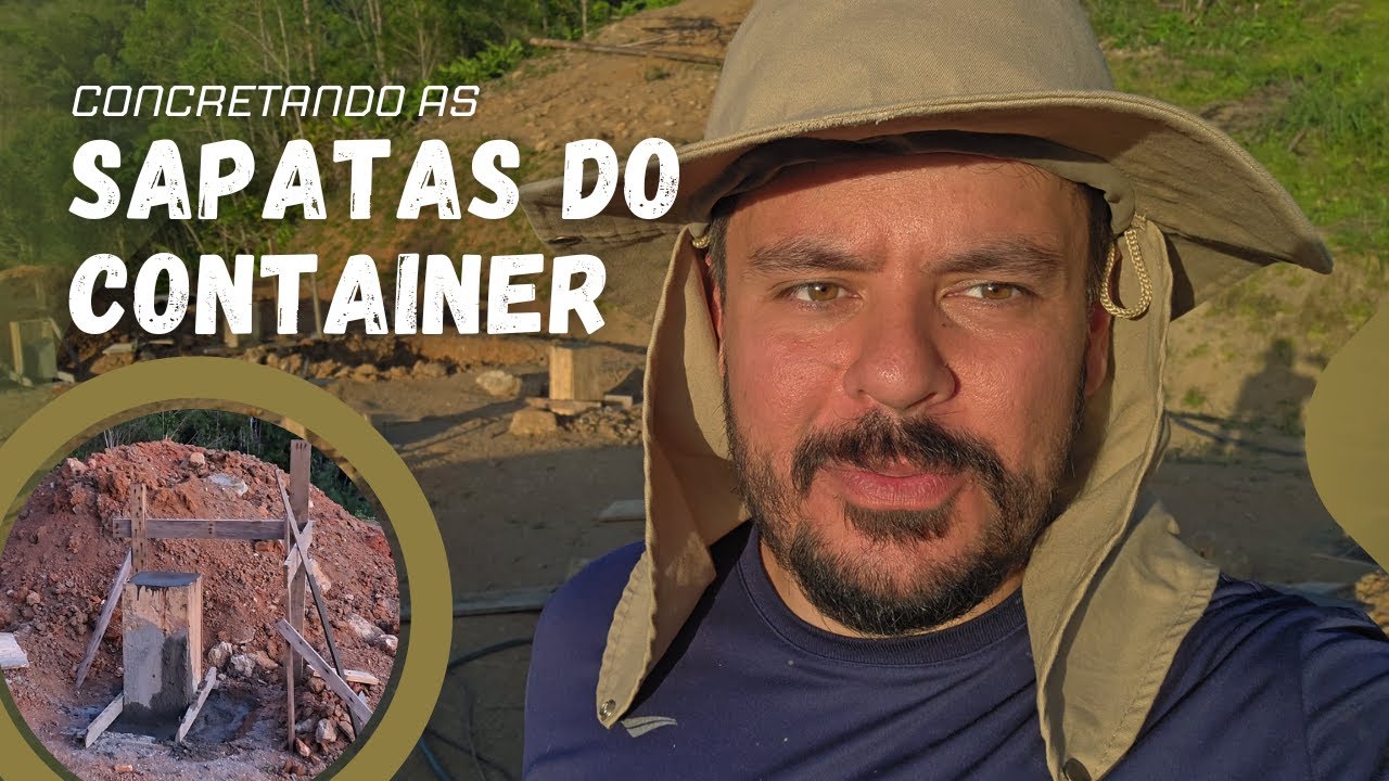 EPISÓDIO 22 - As Bases do Container Estão Prontas! Sapatas e Colunas Concretadas