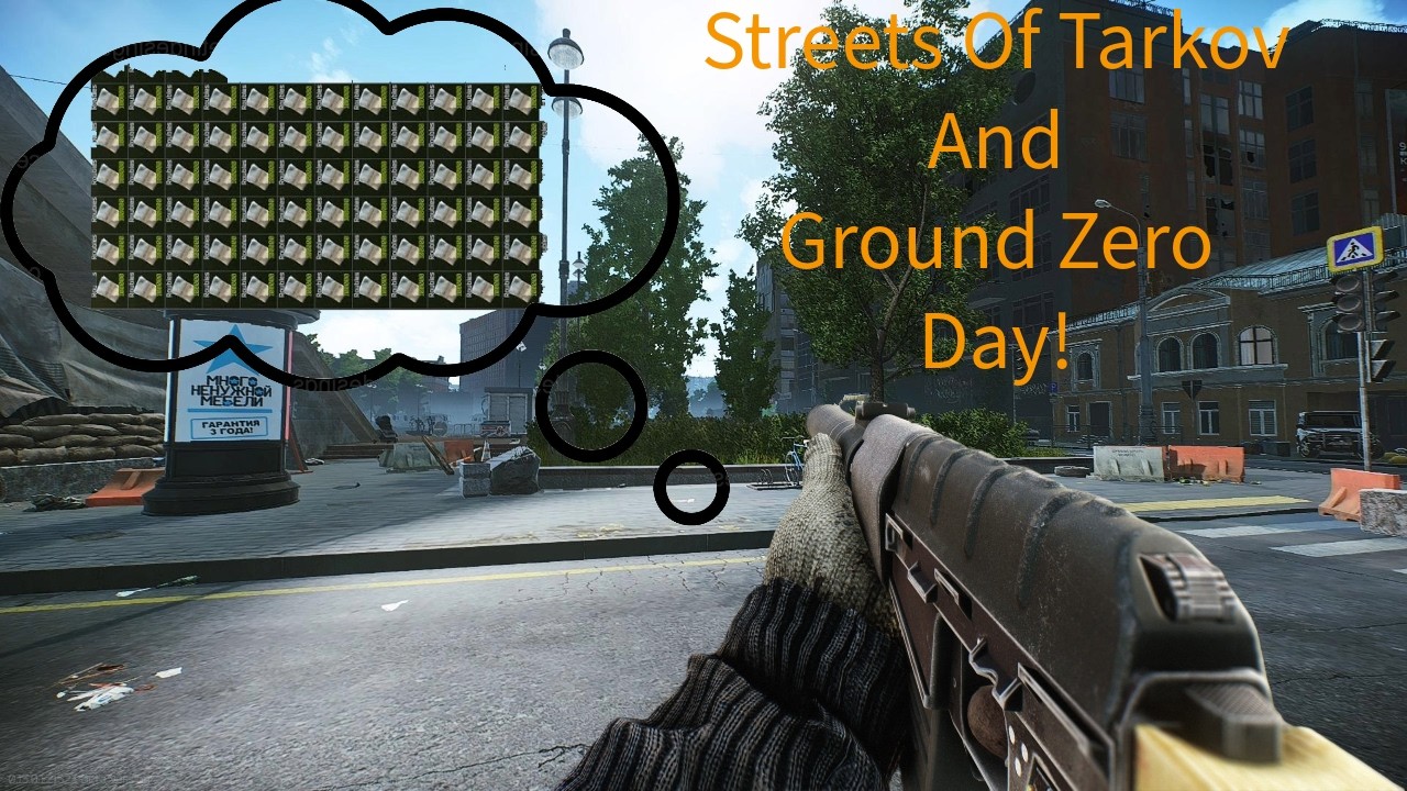 Streets Of Tarkov And Ground Zero Raid Day