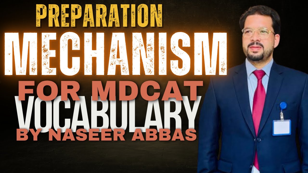 Exclusive MDCAT Vocabulary with Naseer Abbas